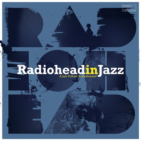 In Jazz: Radiohead (Vinyle) - ARTISTES VARIÉS