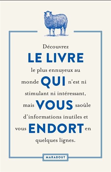 Le Livre qui vous endort : découvrez le livre le plus ennuyeux au monde qui n&#39;est ni stimulant ni intéressant, mais vous saoûle d&#39;informations inutiles et vous endort en quelques lignes - HARDWICK - K MCCOY