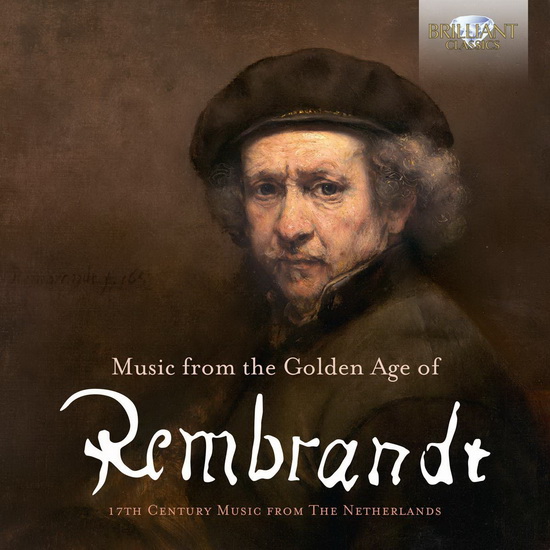 Music From The Golden Age Of Rembrandt - 17Th Century Music From The Netherlands (2CD) - COMPILATION BAROQUE