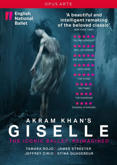 Adam: Akram Khan’s Giselle - ADOLPHE ADAM