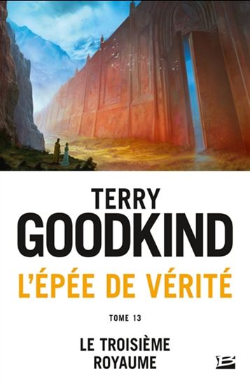 Le Troisième royaume #13 - TERRY GOODKIND