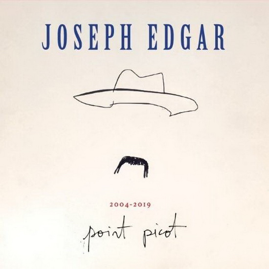 2004-2019 Point Picot (2CD) - JOSEPH EDGAR