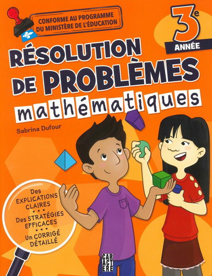 Résolution de problèmes Mathématiques 3è année - SABRINA DUFOUR