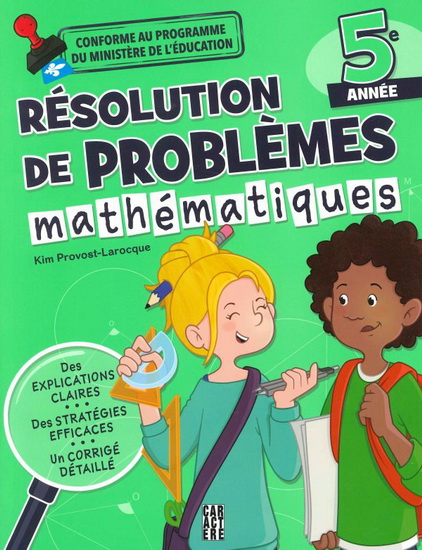 Résolution de problèmes Mathématiques 5e année - KIM PROVOST-LAROCQUE