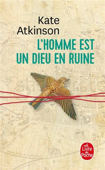 L'Homme est un dieu en ruine - KATE ATKINSON