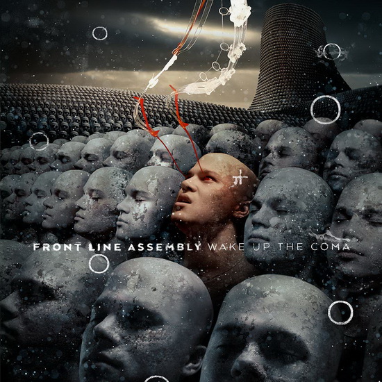 Wake Up The Coma - FRONT LINE ASSEMBLY