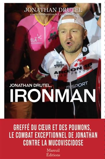 Jonathan Drutel, Ironman - JONATHAN DRUTEL - LAURA SAHIN