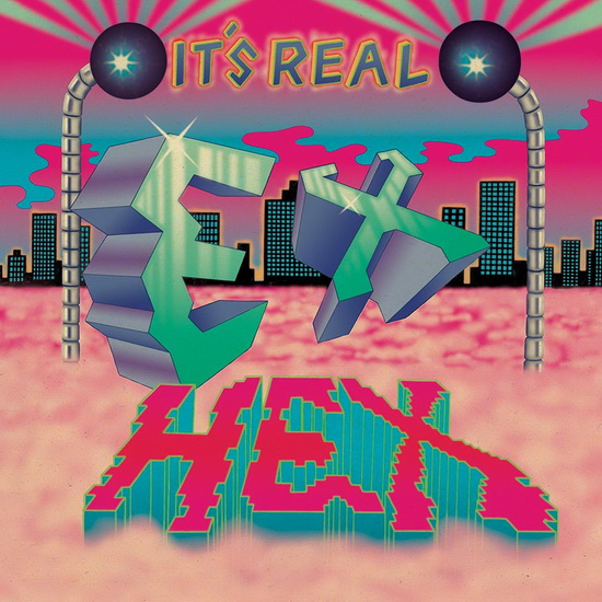 It's Real - EX HEX