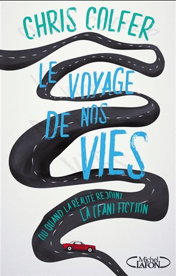 Le Voyage de nos vies ou quand la réalité rejoint la (fan) fiction - CHRIS COLFER