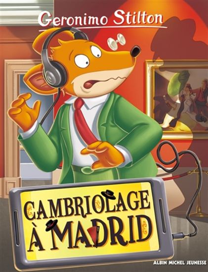 Cambriolage à Madrid #90 - GERONIMO STILTON