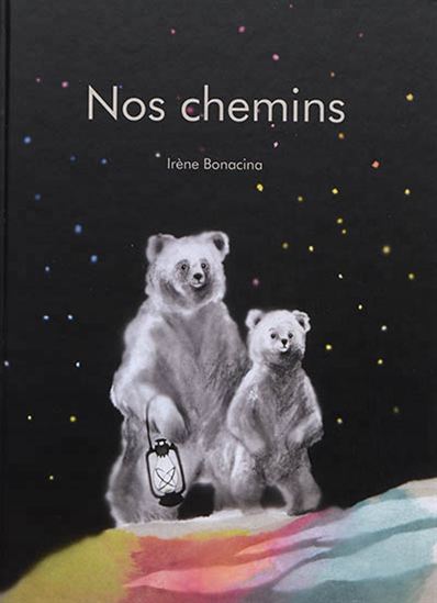 Nos chemins - IRÈNE BONACINA