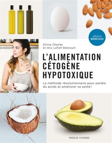 L&#39;Alimentation cétogène et hypotoxique - OLIVIA CHARLET