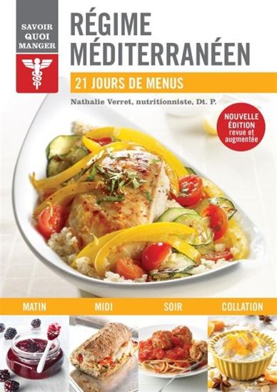 Régime méditerranéen : 21 jours de menus - NATHALIE VERRET