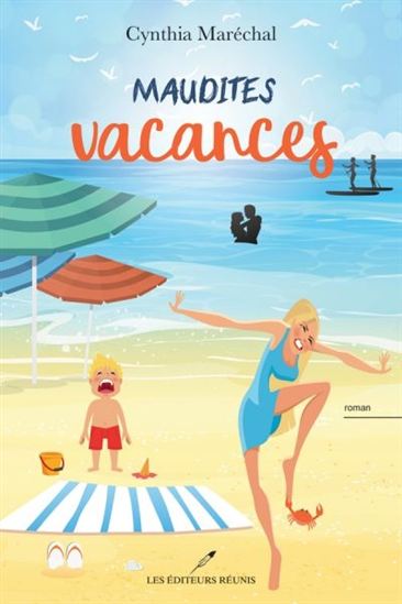 Maudites vacances - CYNTHIA MARÉCHAL