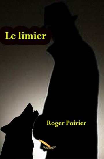 Le Limier - ROGER POIRIER