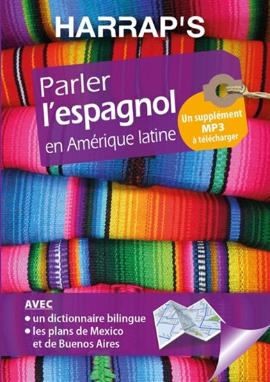 Parler l&#39;espagnol en Amérique latine N. éd. - TALIA BUGEL