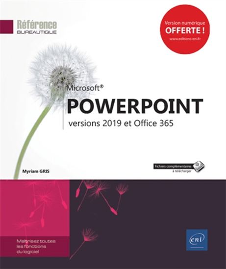 PowerPoint : versions 2019 et Office 365 - MYRIAM GRIS