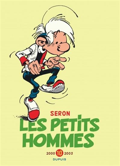 Les Petits hommes T.10 L&#39;intégrale 2000-2003 - SERON