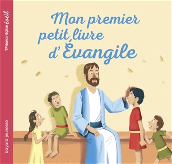 Mon premier petit livre d&#39;Évangile - MARIE-HÉLÈNE DELVAL - DIDIER BALICEVIC