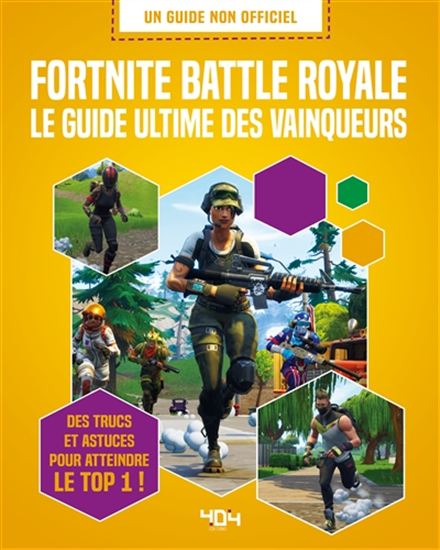 Fortnite battle royale : le guide ultime des vainqueurs - KEVIN PETTMAN