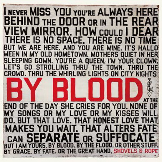 By Blood - SHOVELS & ROPE