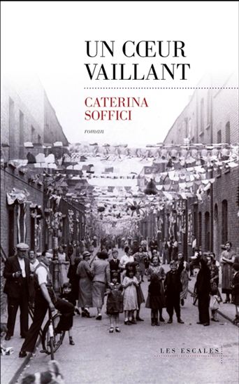 Un coeur vaillant - CATERINA SOFFICI