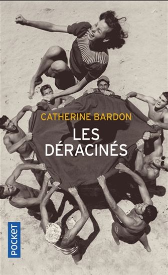 Les Déracinés - CATHERINE BARDON