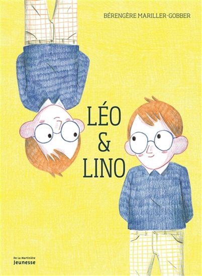 Léo & Lino - BÉRENGÈRE MARILLER-GOBBER
