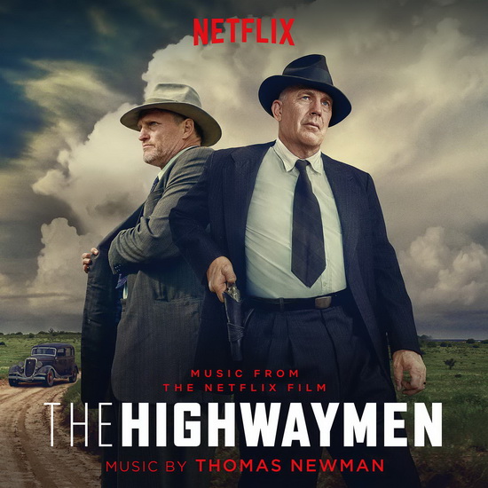 The Highwaymen - THOMAS NEWMAN
