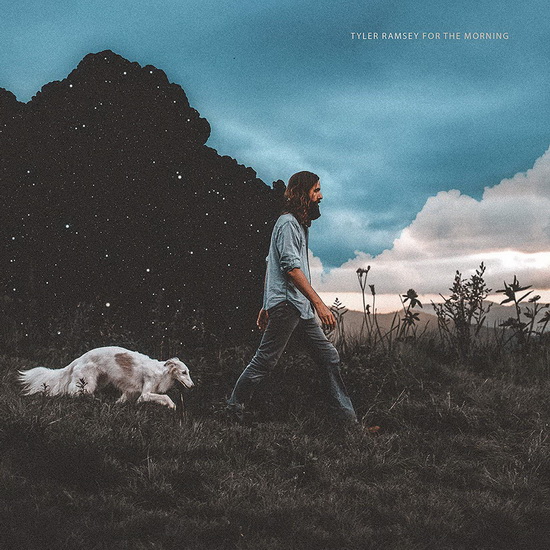 For The Morning (Vinyl) - TYLER RAMSEY