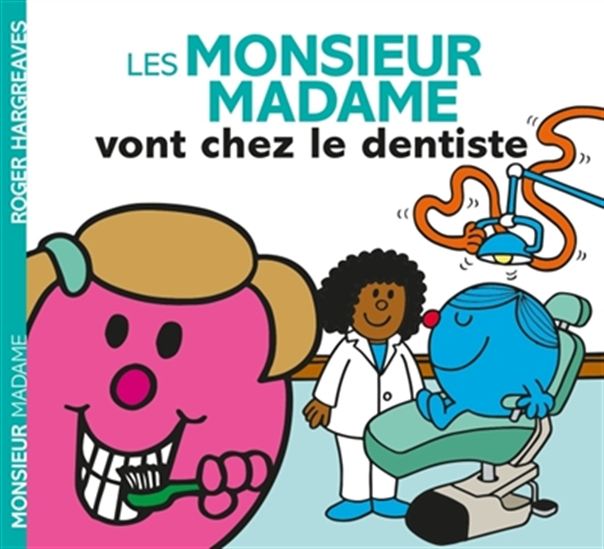 Les Monsieur Madame vont chez le dentiste - ADAM HARGREAVES