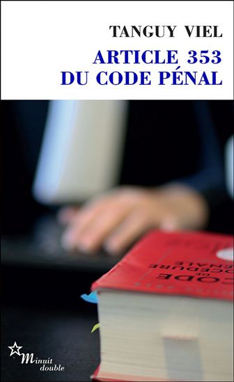 Article 353 du Code pénal - TANGUY VIEL