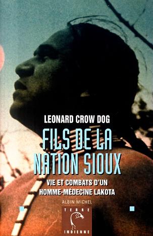 Fils de la nation sioux - CROW DOG LEONARD