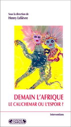 Demain l&#39;Afrique: le cauchemar ou espoir - LELIEVRE & AL