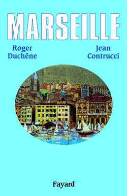 Marseille - DUCHENE & AL