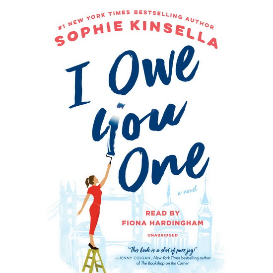 I Owe You One (CD : 12 h 30 m) - SOPHIE KINSELLA