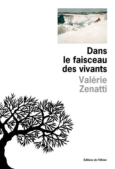 Dans le faisceau des vivants - VALÉRIE ZENATTI
