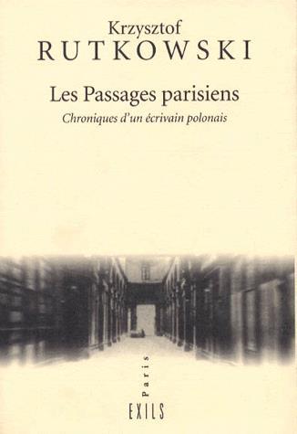 Les Passages parisiens - K RUTKOWSKI