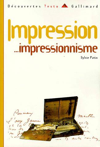 Impression... impressionnisme - SYLVIE PATIN
