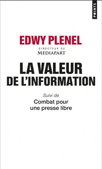 La Valeur de l'information - EDWY PLENEL