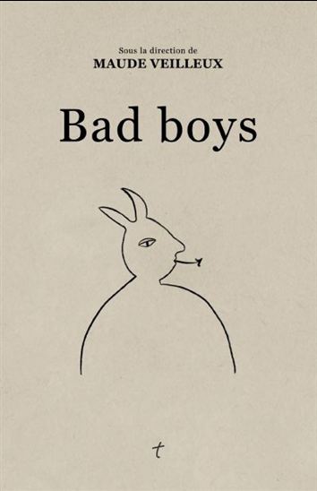 Bad Boys - MAUDE VEILLEUX