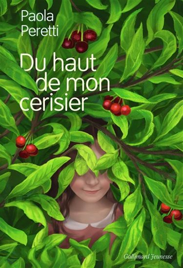 Du haut de mon cerisier - PAOLA PERETTI - CAROLINA RABEI