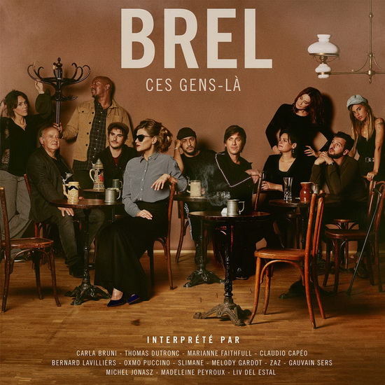 Brel: Ces Gens-Là - COMPILATION