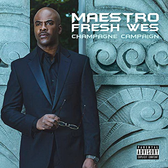 Champagne Campaign - MAESTRO FRESH WES