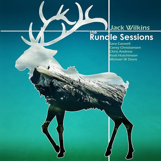 The Rundle Sessions - JACK WILKINS