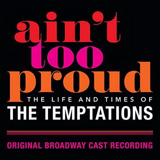 Ain&#39;T Too Proud: The Life And Time Of the temptations - TEMPTATIONS (THE)