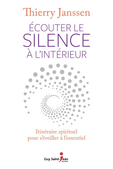 Écouter le silence à l'intérieur - THIERRY JANSSEN
