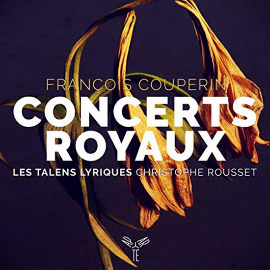 Couperin: Concerts Royaux - FRANCOIS COUPERIN