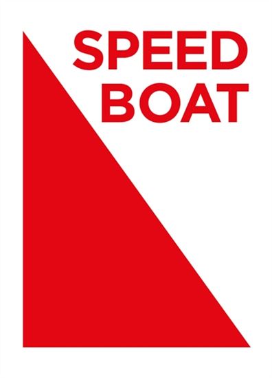 Speedboat : manifeste pour une littérature révolutionnaire et illimitée - FABIEN CLOUETTE - QUENTIN LECLERC