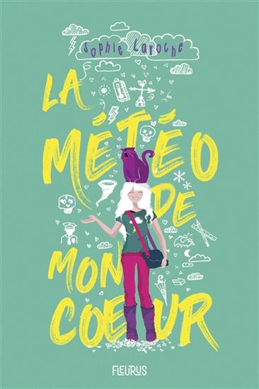 La Météo de mon coeur #01 - SOPHIE LAROCHE